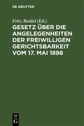 Book cover of Gesetz, über die Angelegenheiten der freiwilligen Gerichtsbarkeit vom 17. Mai 1898 by Fritz Keidel