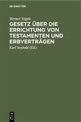 Book cover of Gesetz über die Errichtung von Testamenten und Erbverträgen by Werner Vogels