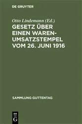 Book cover of Gesetz über einen Warenumsatzstempel vom 26. Juni 1916 by Unknown