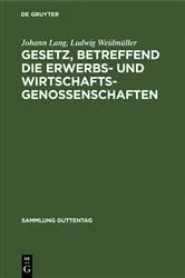 Book cover of Gesetz, betreffend die Erwerbs- und Wirtschaftsgenossenschaften (26th ed.) by Unknown