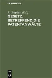 Book cover of Gesetz, betreffend die Patentanwälte by Unknown