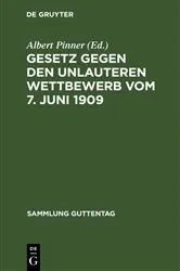 Book cover of Gesetz gegen den unlauteren Wettbewerb vom 7. Juni 1909 (6th ed.) by Albert Pinner
