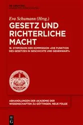 Book cover of Gesetz und richterliche Macht by Eva Schumann