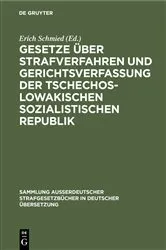 Book cover of Gesetze über Strafverfahren und Gerichtsverfassung der Tschechoslowakischen Sozialistischen Republik by Erich Schmied