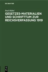 Book cover of Gesetzes-Materialien und Schrifttum zur Reichsverfassung 1919 by Paul Hübel