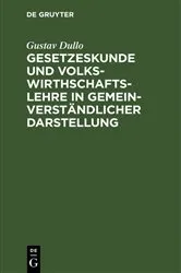 Book cover of Gesetzeskunde und Volkswirthschaftslehre in gemeinverständlicher Darstellung by Gustav Dullo