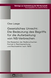 Book cover of Gesetzliches Unrecht: Die Bedeutung des Begriffs fuer die Aufarbeitung von NS-Verbrechen by Joachim Perels