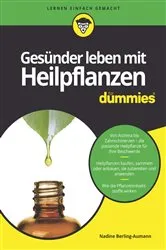 Book cover of Gesünder leben mit Heilpflanzen für Dummies by Unknown