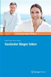 Book cover of Gesünder länger leben by Jürgen Ennker