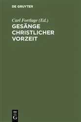Book cover of Gesänge christlicher Vorzeit by Carl Fortlage
