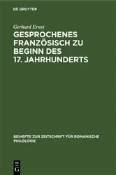 Book cover of Gesprochenes Französisch zu Beginn des 17. Jahrhunderts by Gerhard Ernst