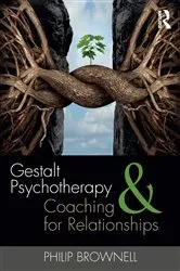 Book cover of Gestalt Psychotherapy and Coaching for Relationships by Philip Brownell