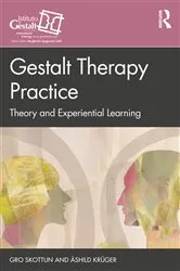 Book cover of Gestalt Therapy Practice by Gro Skottun