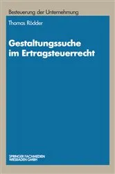 Book cover of Gestaltungssuche im Ertragsteuerrecht by Thomas RÃ¶dder