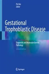 Book cover of Gestational Trophoblastic Disease (2nd ed.) by Pei Hui