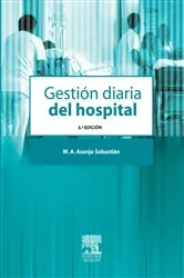 Book cover of Gestión diaria del hospital (3rd ed.) by Miguel Angel Asenjo