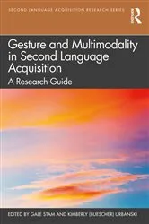Book cover of Gesture and Multimodality in Second Language Acquisition by Gale Stam