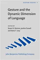Book cover of Gesture and the Dynamic Dimension of Language by Susan D. Duncan
