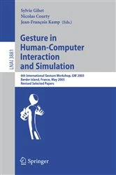 Book cover of Gesture in Human-Computer Interaction and Simulation by Sylvie Gibet