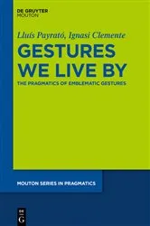 Book cover of Gestures We Live By by Lluís Payrató