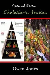 Book cover of Gesund essen - Cholesterin senken by Owen Jones