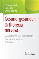Book cover of Gesund, gesünder, Orthorexia nervosa by Christoph Klotter