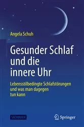 Book cover of Gesunder Schlaf und die innere Uhr by Angela Schuh