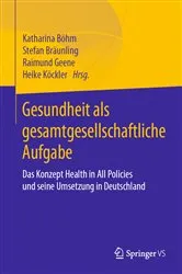 Book cover of Gesundheit als gesamtgesellschaftliche Aufgabe by Katharina Böhm
