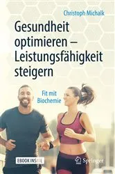 Book cover of Gesundheit optimieren – Leistungsfähigkeit steigern by Christoph Michalk