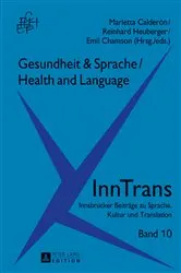 Book cover of Gesundheit & Sprache / Health & Language by Eva Lavric