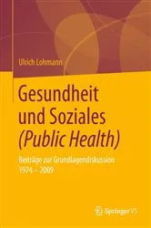Book cover of Gesundheit und Soziales (Public Health) by Ulrich Lohmann