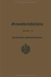 Book cover of Gesundheitsbüchlein (11th ed.) by Kaiserlichen Gesundheitsamte