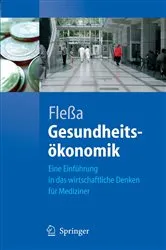 Book cover of Gesundheitsökonomik by Steffen Fleßa