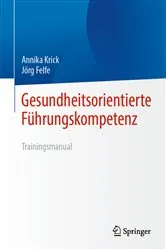 Book cover of Gesundheitsorientierte Führungskompetenz by Annika Krick