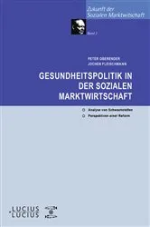 Book cover of Gesundheitspolitik in der Sozialen Marktwirtschaft by Peter O Oberender