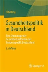 Book cover of Gesundheitspolitik in Deutschland (2nd ed.) by Falk Illing