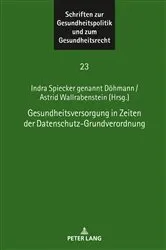 Book cover of Gesundheitsversorgung in Zeiten der Datenschutz-Grundverordnung by Unknown