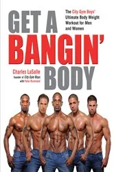 Book cover of Get a Bangin' Body by Unknown