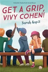 Book cover of Get a Grip, Vivy Cohen! by Sarah Kapit