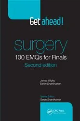 Book cover of Get ahead! Surgery: 100 EMQs for Finals (2nd ed.) by James Wigley