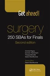 Book cover of Get Ahead! Surgery: 250 SBAs for Finals (2nd ed.) by Victoria Pegna