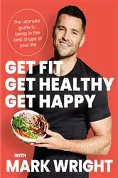 Book cover of Get Fit, Get Healthy, Get Happy by Unknown