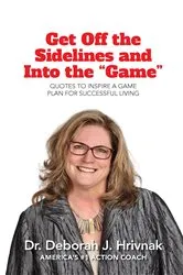 Book cover of Get Off the Sidelines and Into the 