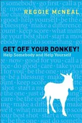 Book cover of Get Off Your Donkey! by Reggie McNeal
