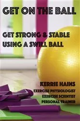 Book cover of Get on the Ball by Kerrie Hains