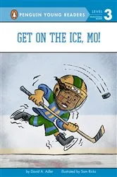 Book cover of Get on the Ice, Mo! by David A. Adler