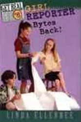 Book cover of Get Real #8: Girl Reporter Bytes Back! by Linda Ellerbee