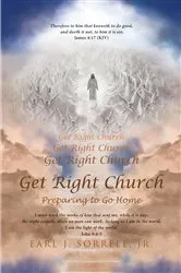 Book cover of Get Right Church by Earl J. Sorrell