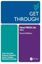 Book cover of Get Through Final FRCR 2A (2nd ed.) by Teck Yew Chin