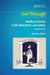 Book cover of Get Through Medical School: 1100 SBAs/BOFs and EMQs, 2nd edition (2nd ed.) by Una F. Coales